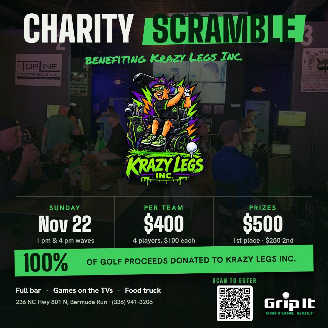 Flyer for the Charity Scramble benefiting Krazy Legs Inc. at Grip It Virtual Golf, Bermuda Run NC